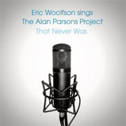 Eric Woolfson: Eric Woolfson Sings The Alan Parsons Project That Never Was