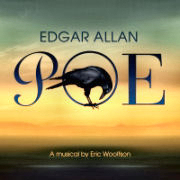 Eric Woolfson: Edgar Allan Poe – A Musical