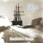Eureka: Shackleton’s Voyage