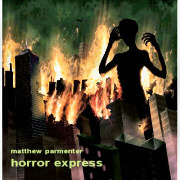 DVD/Blu-ray-Review: Matthew Parmenter - Horror Express