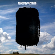Review: Necroblaspheme - Destination: Nulle Part