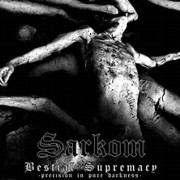 DVD/Blu-ray-Review: Sarkom - Bestial Supremacy