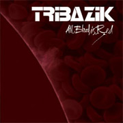 DVD/Blu-ray-Review: Tribazik - All Blood Is Red