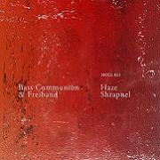 Bass Communion: Haze Shrapnel (EP)