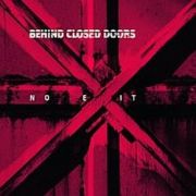 Behind Closed Doors: No Exit