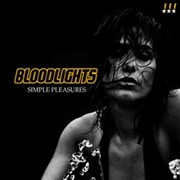 Bloodlights: Simple Pleasures