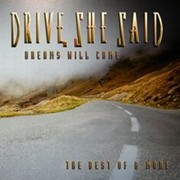 Drive, She Said: Dreams Will Come