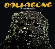 Eberhard Schoener: Bali-Agúng