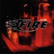 Review: Fire - ...Ignite