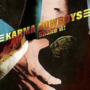 Review: Karma Cowboys - Shake It!
