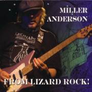 Miller Anderson: From Lizard Rock!