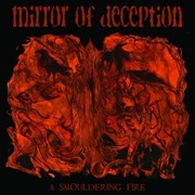 Mirror Of Deception: A Smouldering Fire
