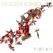 Review: Oli Kuster Kombo - Flokati