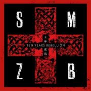 SMZB: Ten Years Rebellion