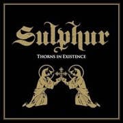 DVD/Blu-ray-Review: Sulphur - Thorns In Existence
