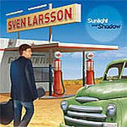 Sven Larsson: Sunlight and Shadow