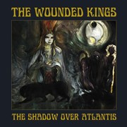 The Wounded Kings: The Shadow Over Atlantis