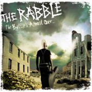 The Rabble: The Battle's Almost Over
