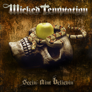 Wicked Temptation: Seein' Ain't Believin'