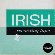 Agent Side Grinder: Irish Recording Tape