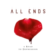 All Ends: A Road To Depression