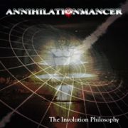Annihilationmancer: The Involution Philosophy