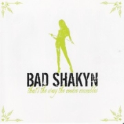 Review: Bad Shakyn - That's The Way The Cookie Crumbles