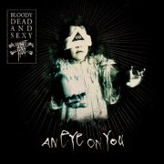Review: Bloody Dead And Sexy - An Eye On You