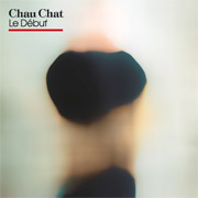 Review: Chau Chat - Le Début