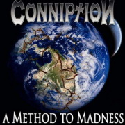 Conniption: A Method To Madness