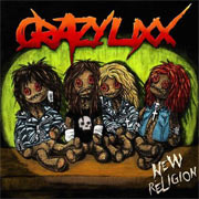 Crazy Lixx: New Religion