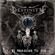 Destinity: XI Reasons To See