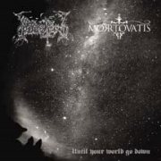 Dodsferd/Mortovatis: Until Your World Go Down (Split-CD)
