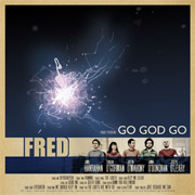 Fred: Go God Go