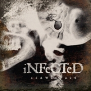 iNFeCTeD: Crawlspace (Re-Release)