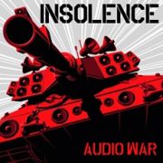 Insolence: Audio War