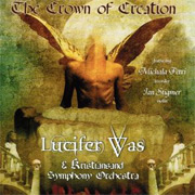 Lucifer Was: The Crown Of Creation