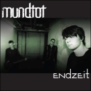 Mundtot: Endzeit (EP)