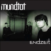 Review: Mundtot - Endzeit (EP)