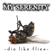My Serenity: Die Like Flies