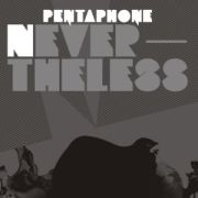 Review: Pentaphone - Nevertheless