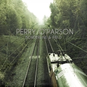 Review: Perry O'Parson - Borderline & Field