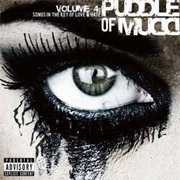 Puddle Of Mudd: Volume 4: Songs In The Key Of Love & Hate