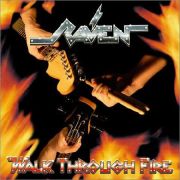 Review: Raven - Walk Through Fire