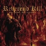 Reverend Kill: His Blood, Our Victory