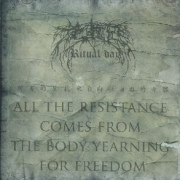 Ritual Day: All The Resistance Comes From The Body Yearning For Freedom