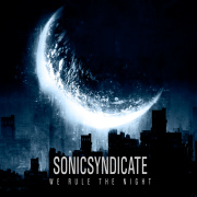 Sonic Syndicate: We Rule The Night