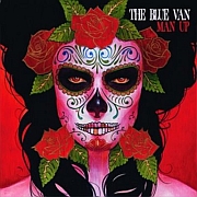The Blue Van: Man Up