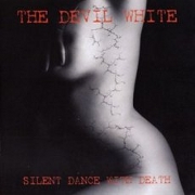 The Devil White: Silent Dance With Death