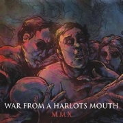 Review: War From A Harlots Mouth - MMX